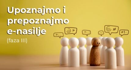 Upoznajmo i prepoznajmo e-nasilje- poziv za srednjoškolce