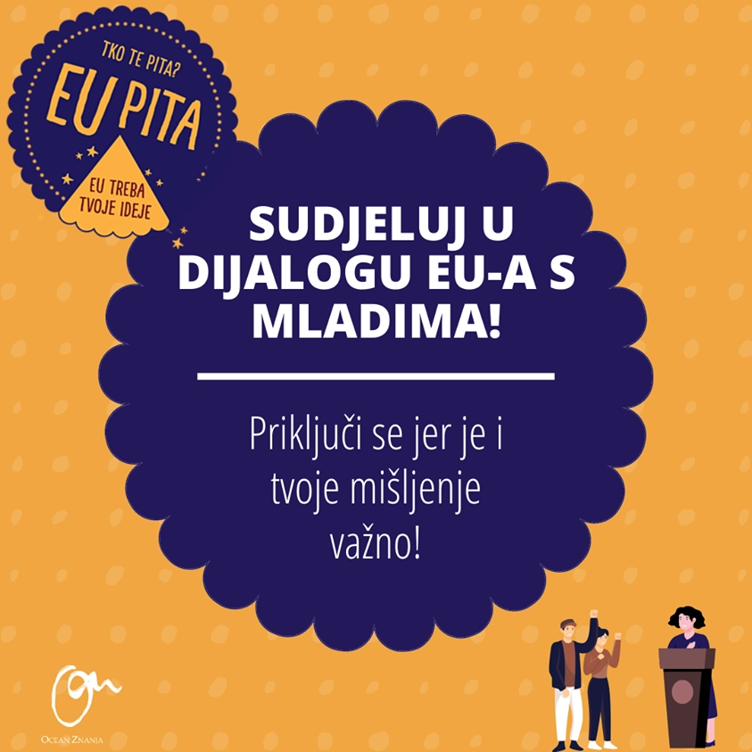 SUDJELUJ U DIJALOGU EU-a S MLADIMA!