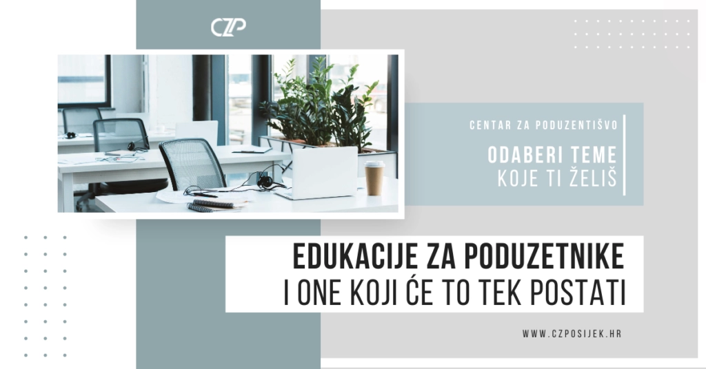 EDUKACIJE ZA (BUDUĆE) PODUZETNIKE – ODABERI TEME