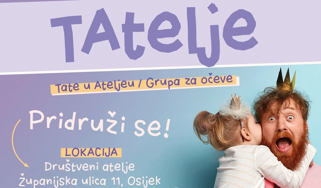 TAtelje - grupa za aktivne očeve i one koji to žele postati