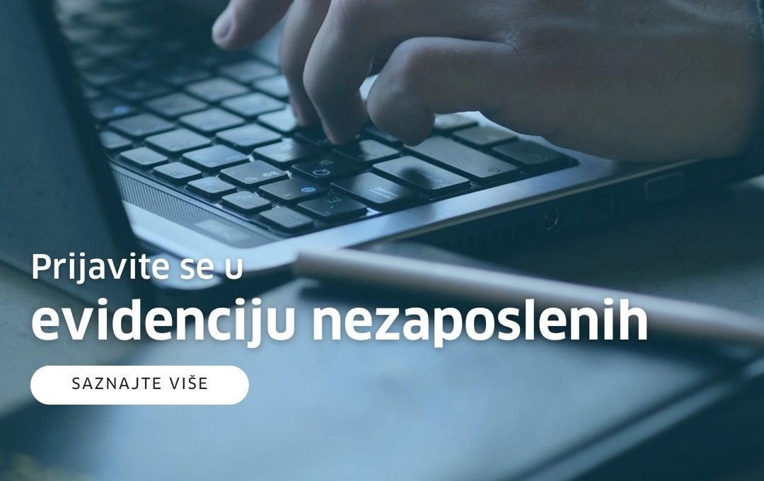 Kako se prijaviti u evidenciju nezaposlenih i što ti to donosi